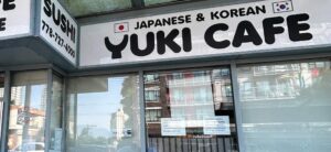 Yuki Cafe - Kingsway Burnaby